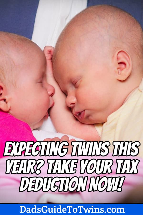 Twin Tax Breaks and Benefits: What to Claim and When