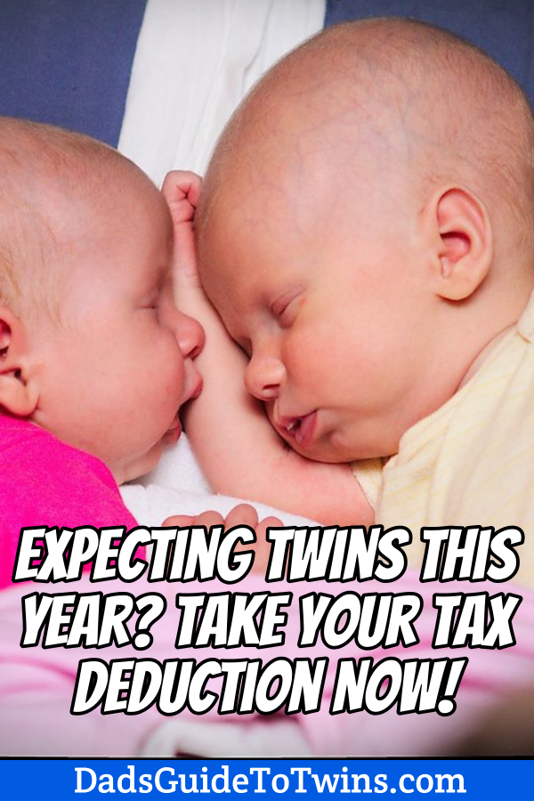 Twin Tax Breaks and Benefits: What to Claim and When